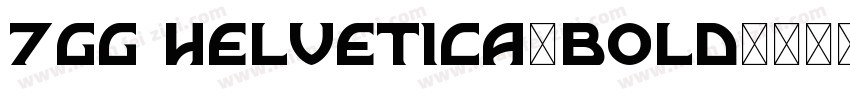 7GG Helvetica-bold字体转换